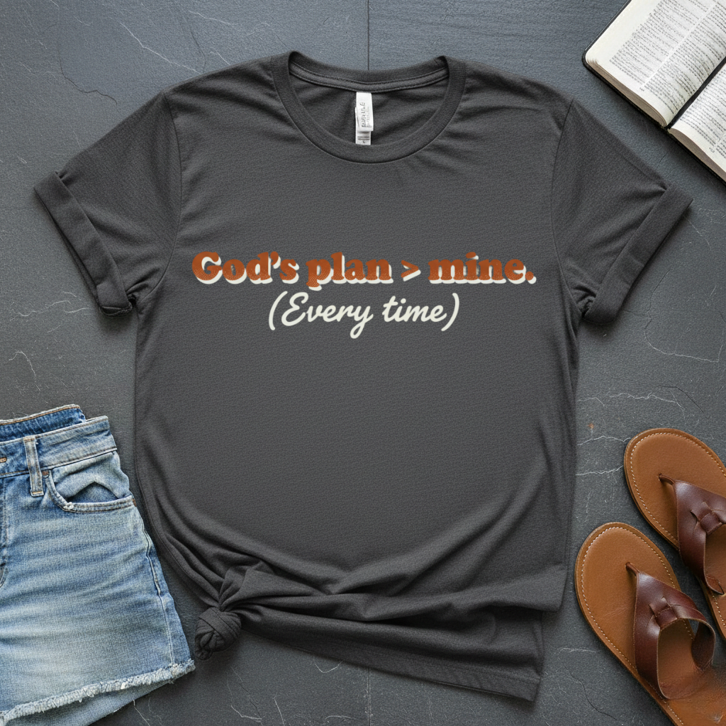 God's Plan is Greater T-Shirt