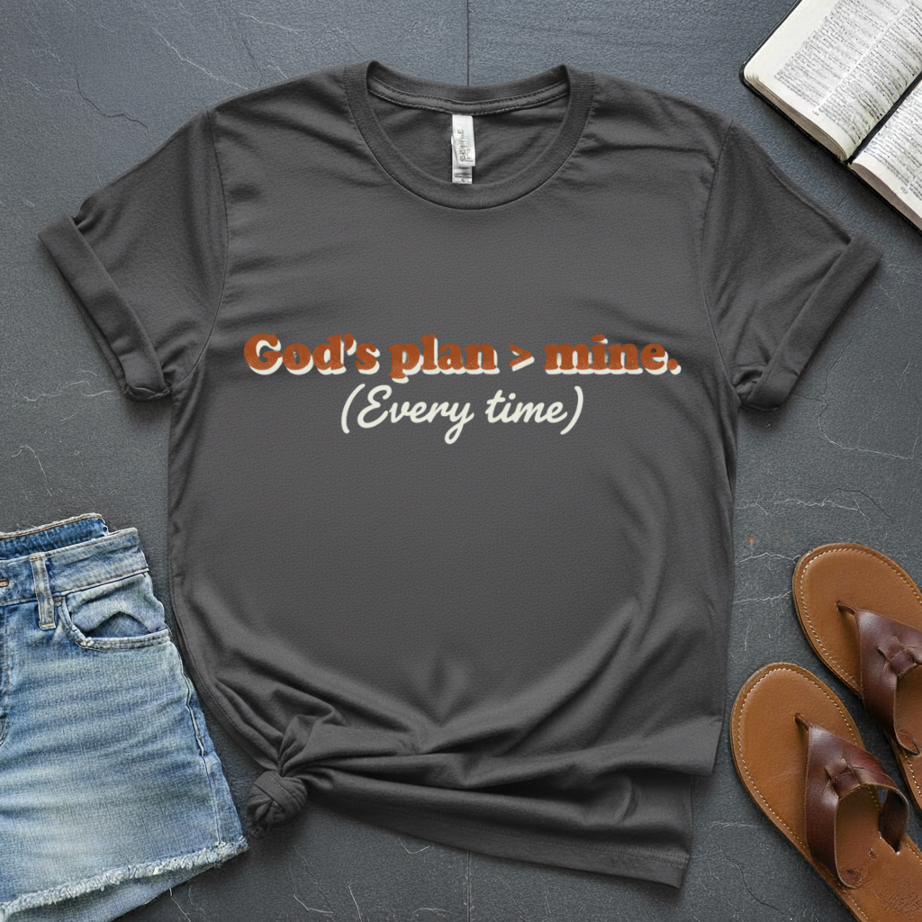 God's Plan is Greater T-Shirt