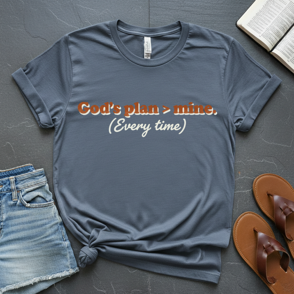 God's Plan is Greater T-Shirt