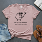 A Lot To Handle T-Shirt