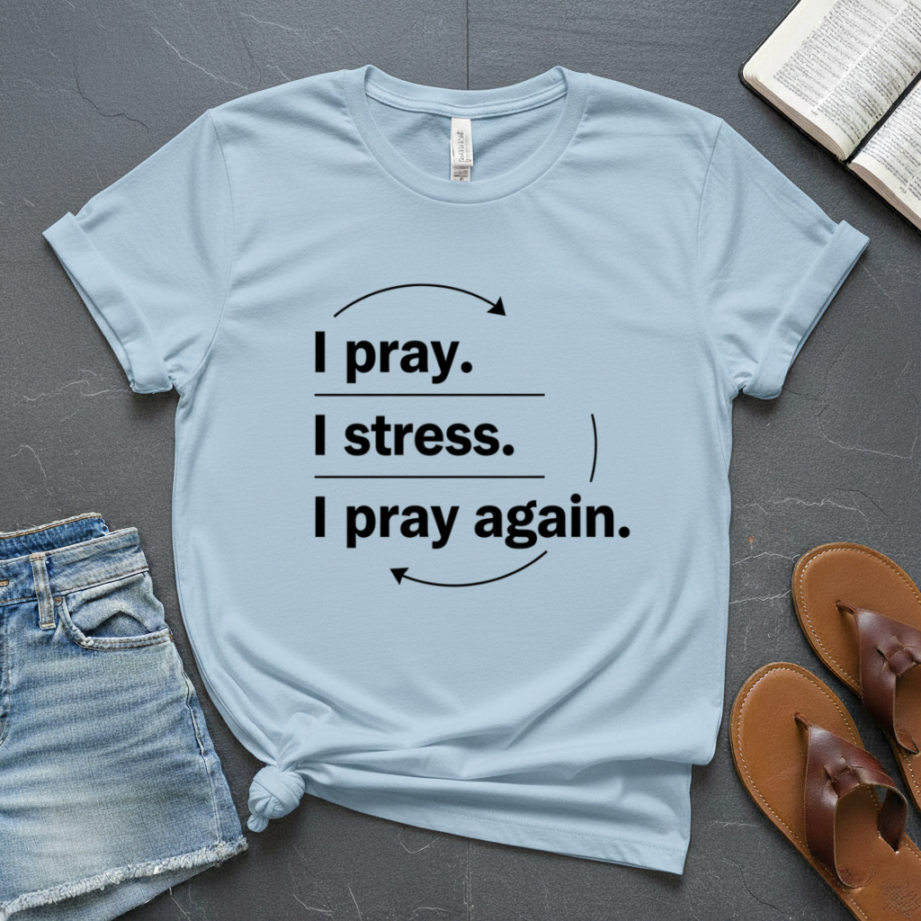 Pray Stress Cycle T-Shirt