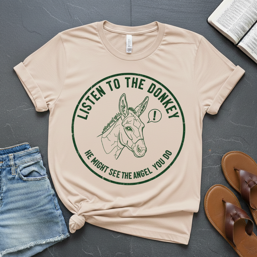 Listen To The Donkey T-Shirt