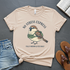 No Stress Express T-Shirt