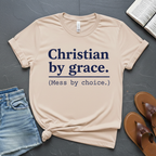 Christian by Grace T-Shirt