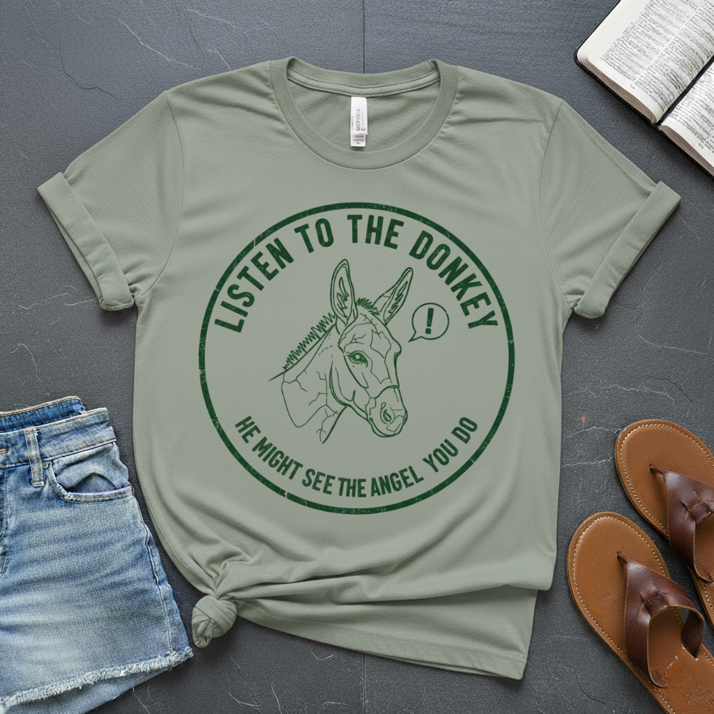 Listen To The Donkey T-Shirt