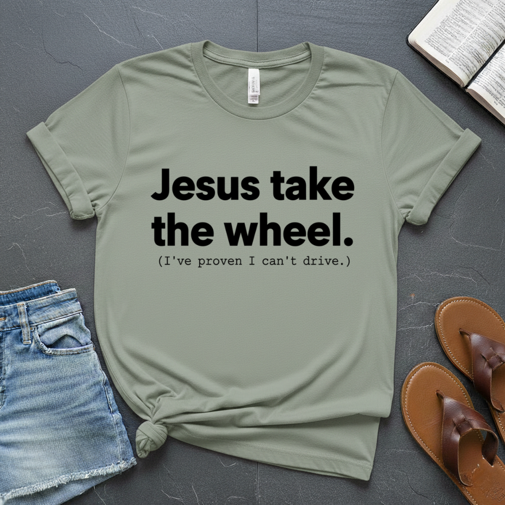 Take The Wheel 2 T-Shirt