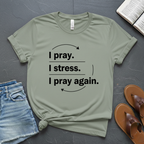 Pray Stress Cycle T-Shirt