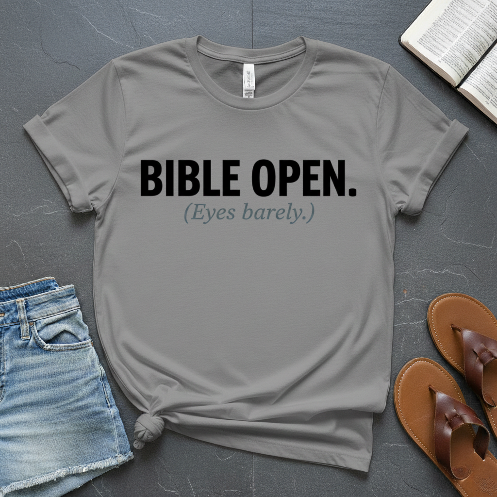 Bible Open Eyes Closed T-Shirt