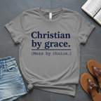 Christian by Grace T-Shirt